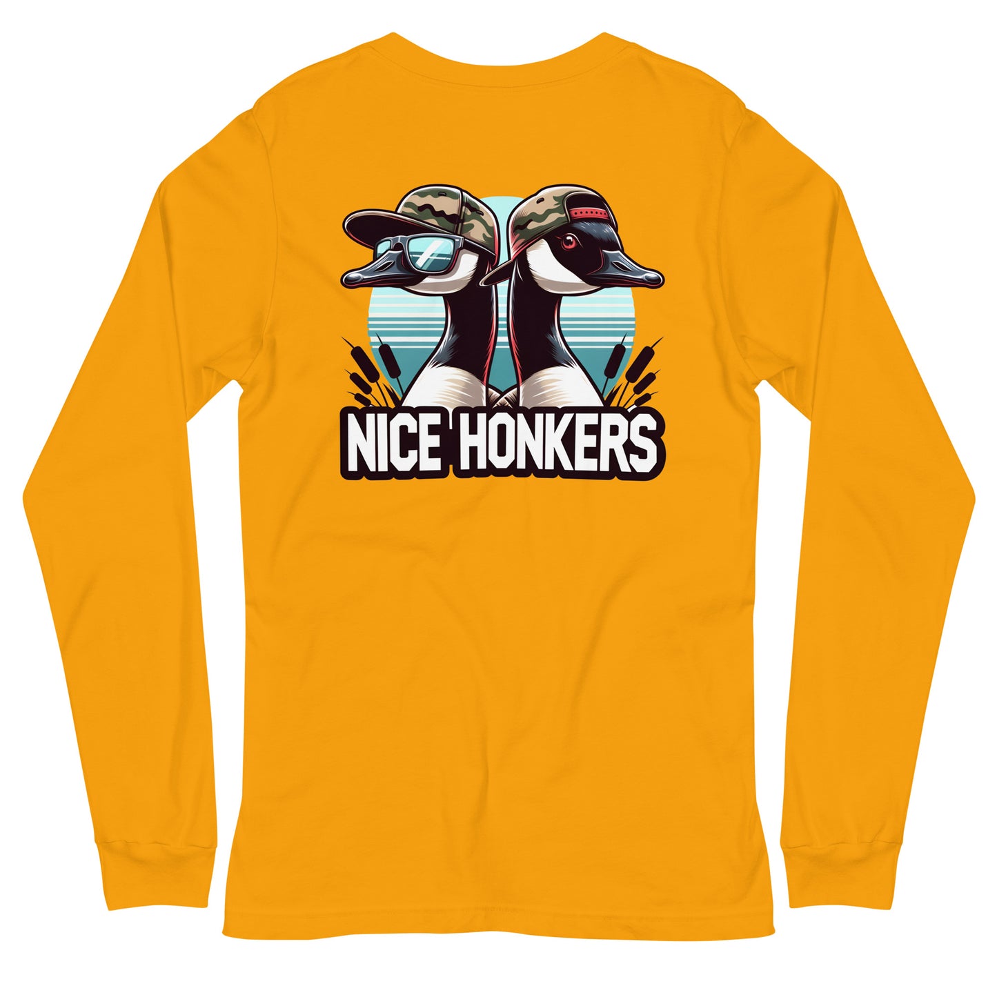 Nice Honkers Long Sleeve T Shirt