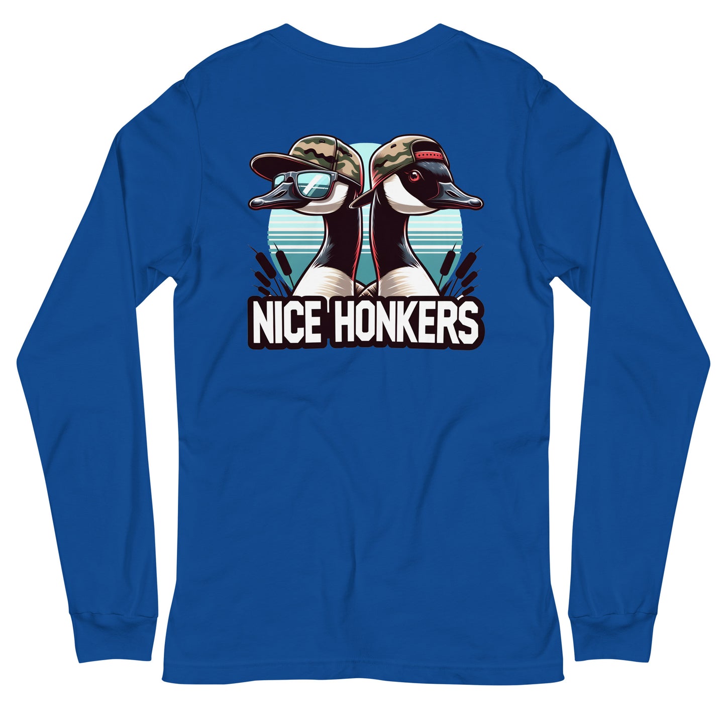 Nice Honkers Long Sleeve T Shirt