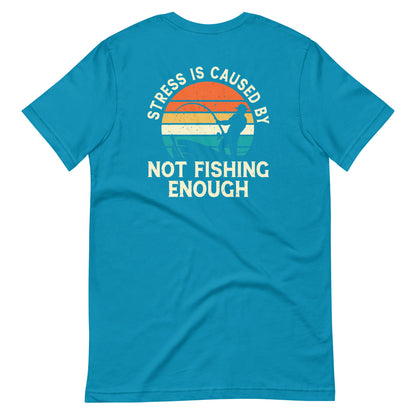 Not enough fishing T Shirt