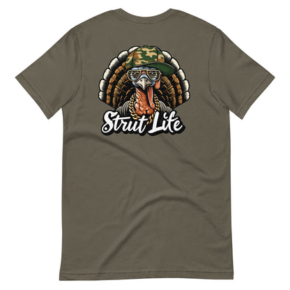 Strut Life T Shirt