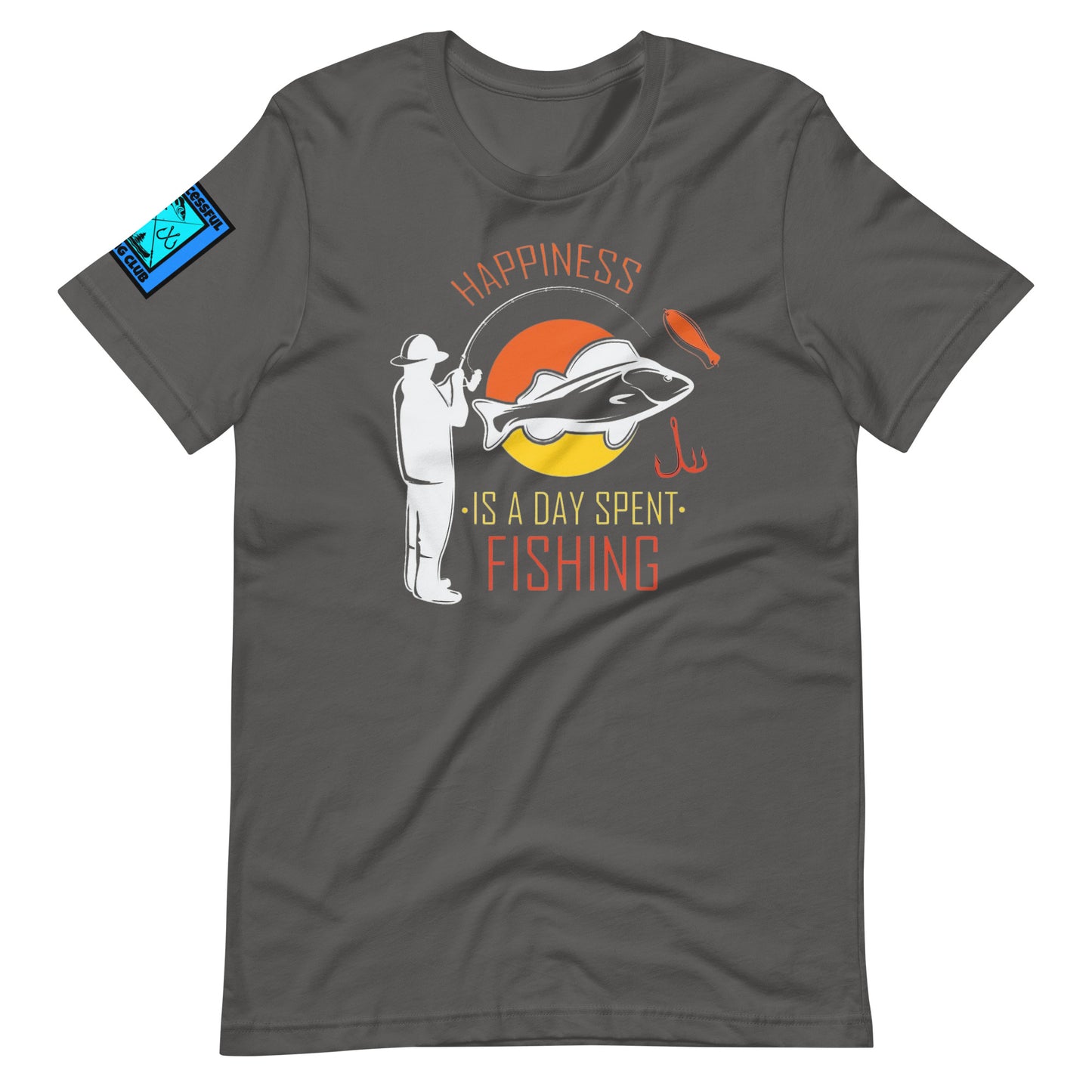 Fishing is Happyness T Shirt