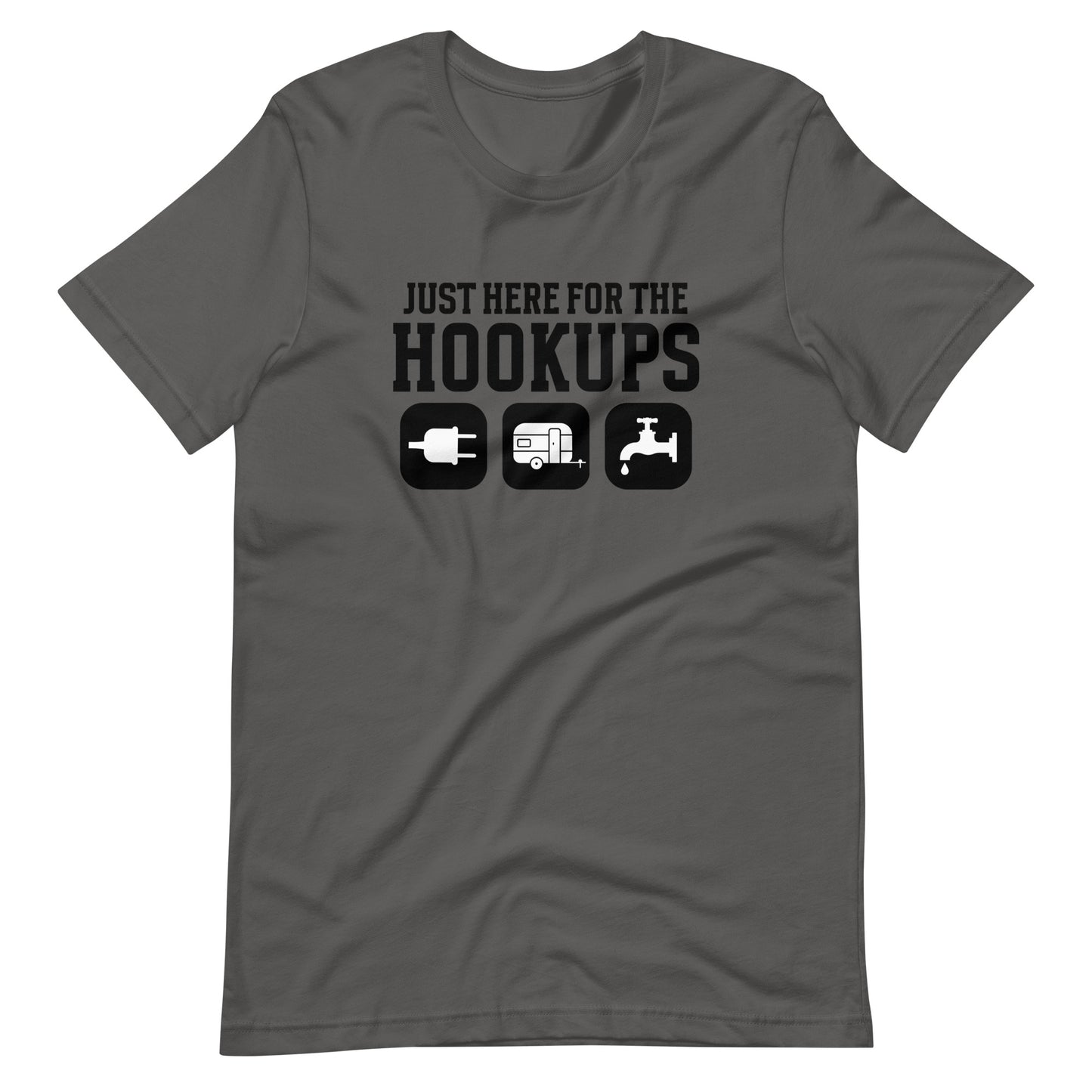 Just Here for the Hook-ups T Shirt