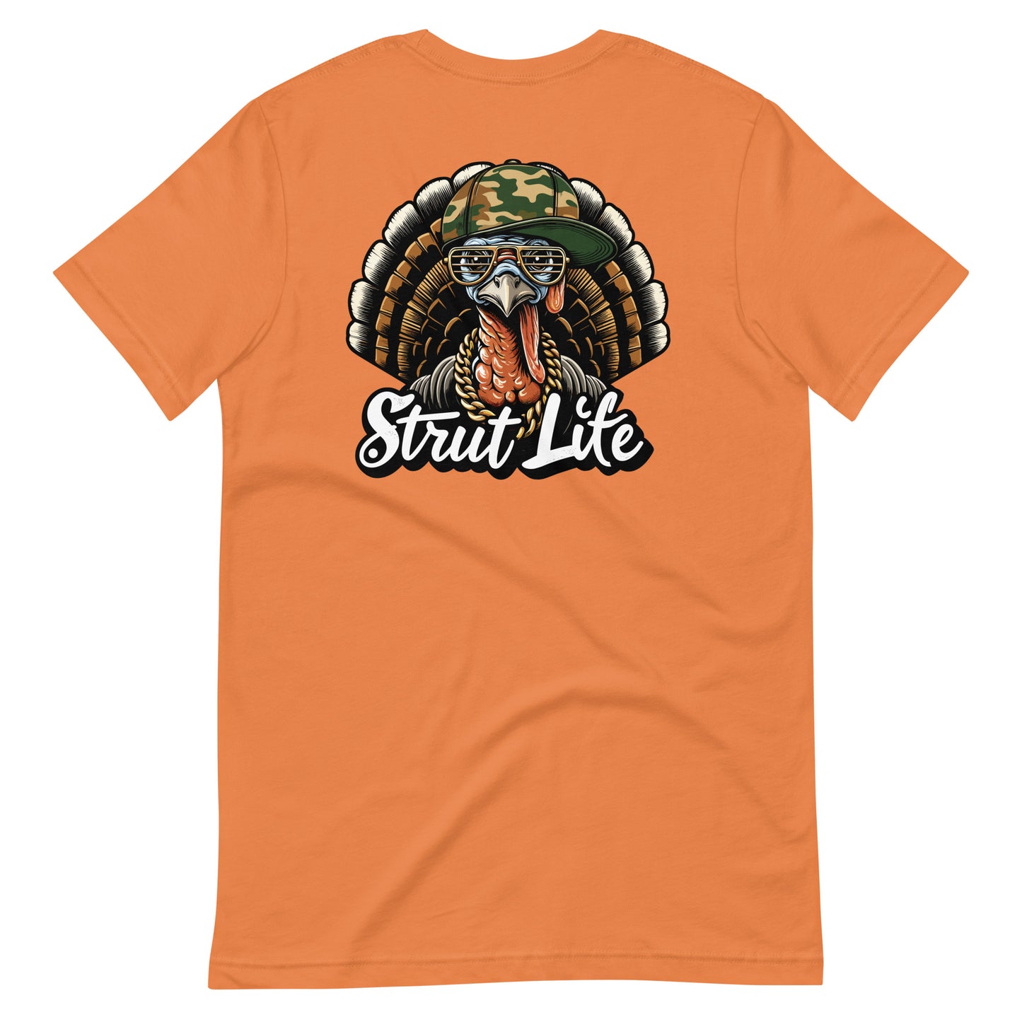 Strut Life T Shirt