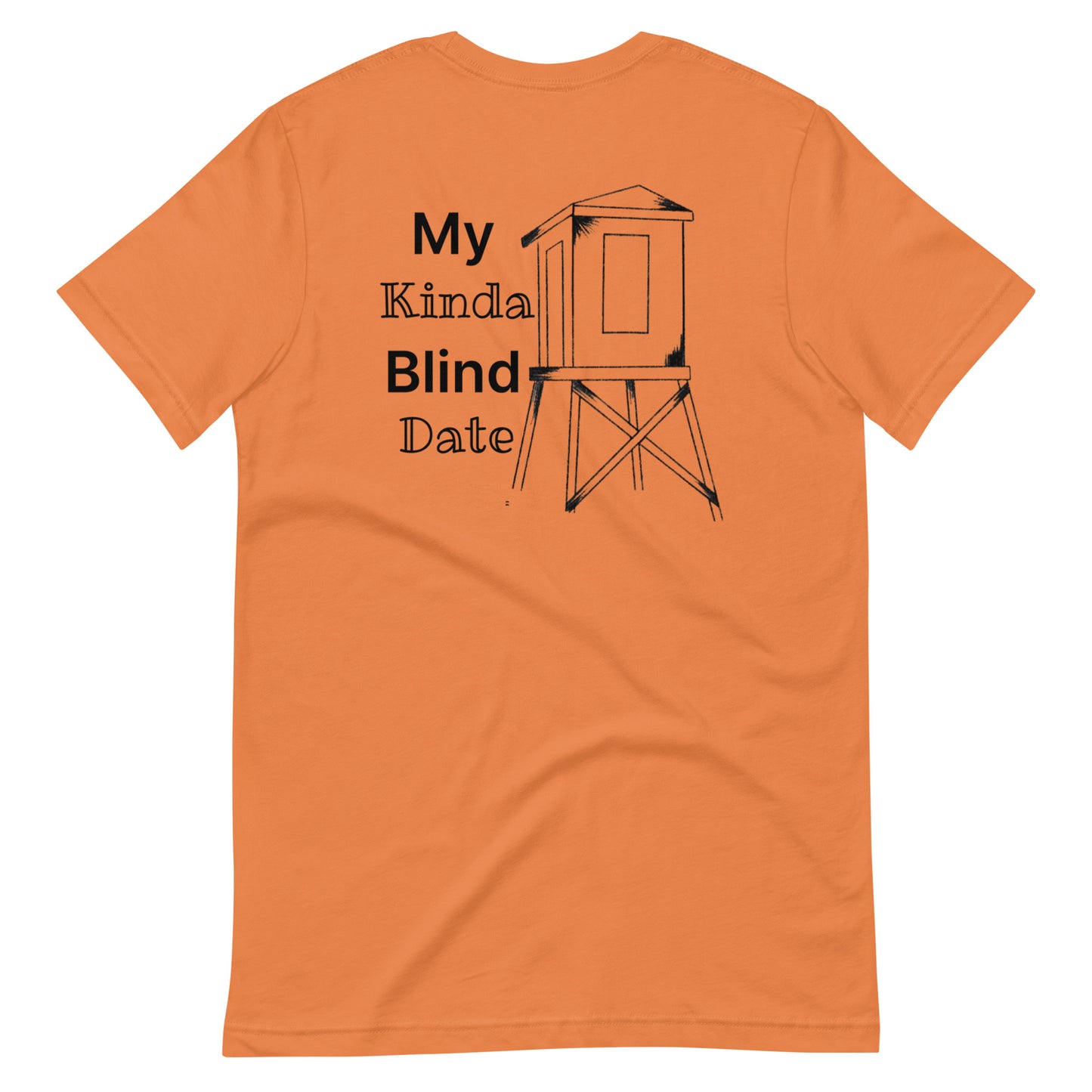 My Kinda Blind Date T shirt