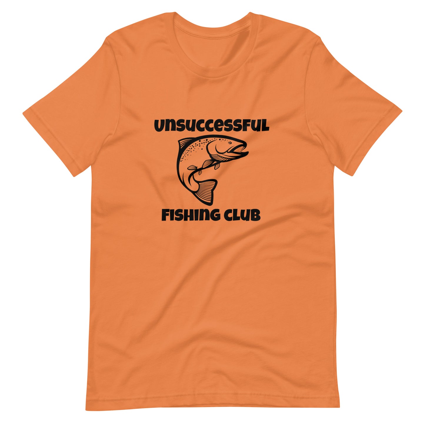 Unsuccessful Premium Trout T Shirt