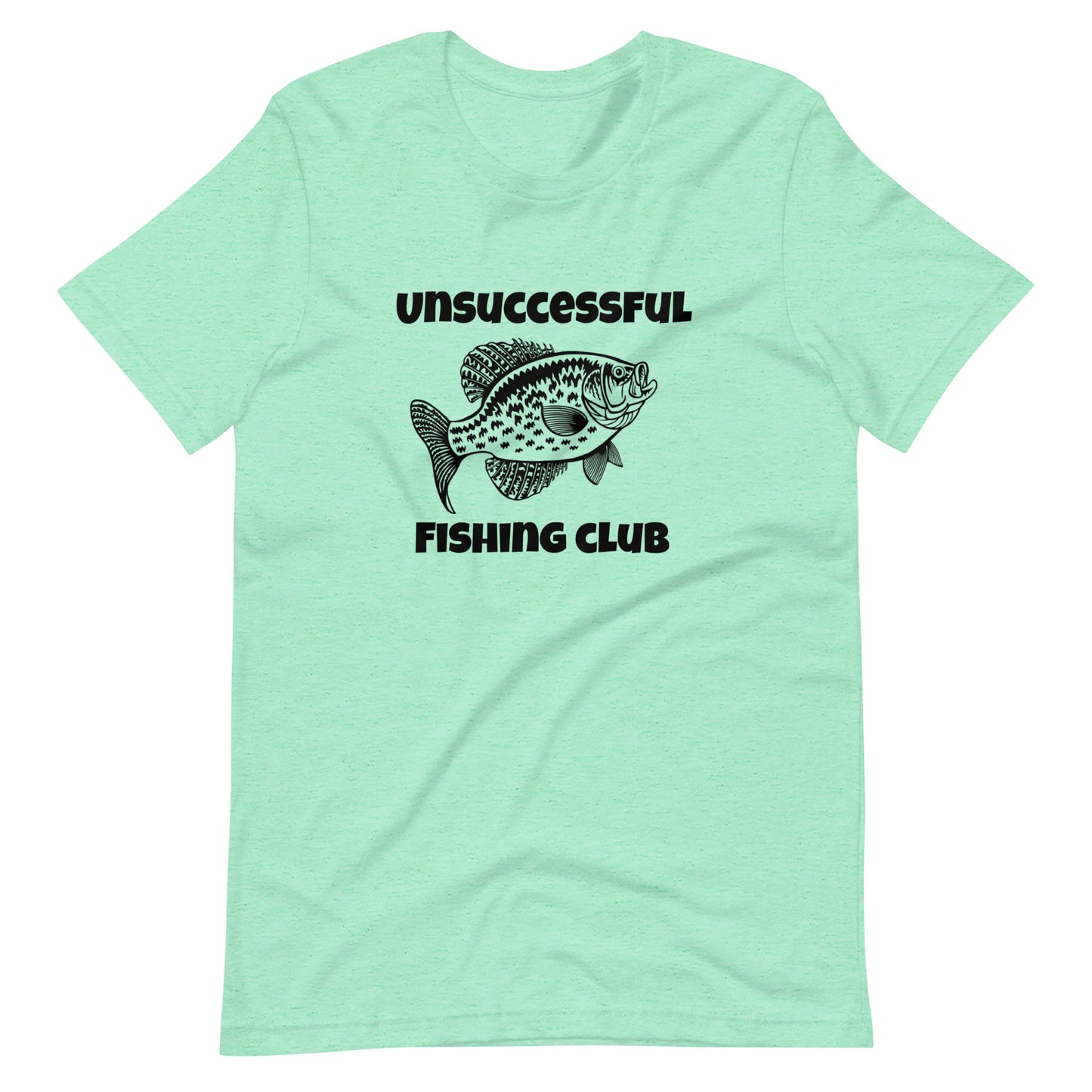 Unsuccessful Crappie Club T Shirt