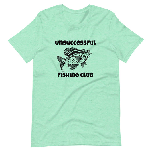 Unsuccessful Crappie Club T Shirt