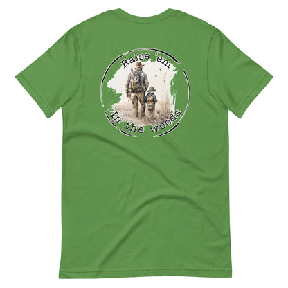 Raise em in the woods T Shirt