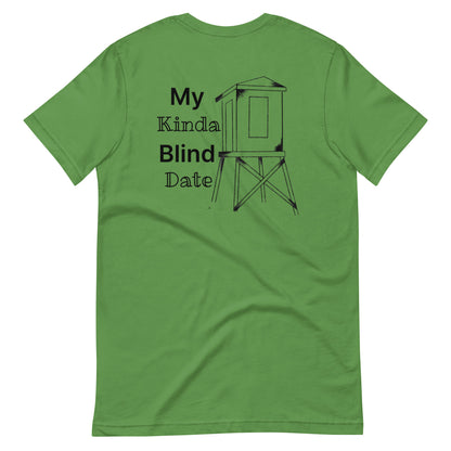 My Kinda Blind Date T shirt