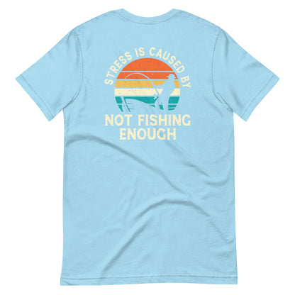 Not enough fishing T Shirt