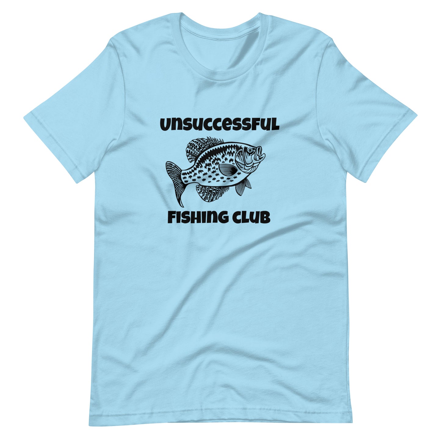 Unsuccessful Crappie Club T Shirt