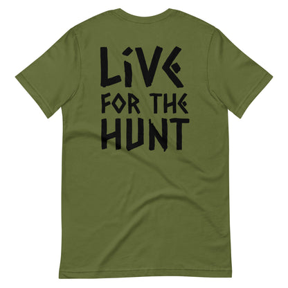 Live for the Hunt T Shirt