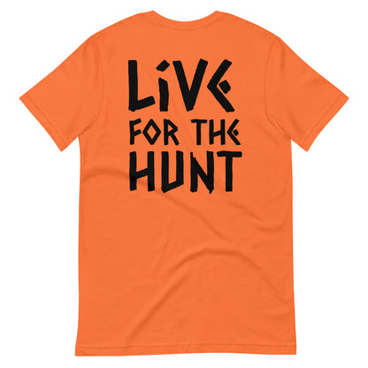 Live for the Hunt T Shirt