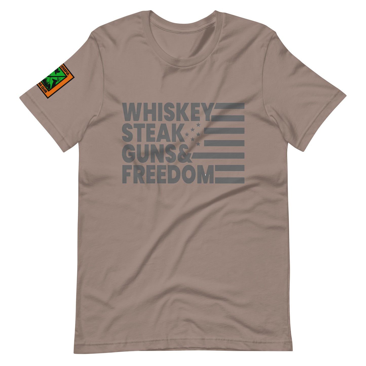 Whiskey Steak Guns and Freedom T Shirt