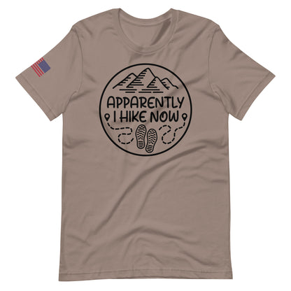 I Hike Now T Shirt