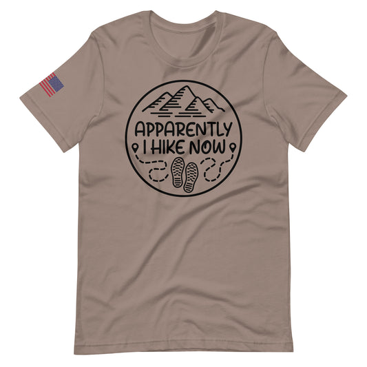 I Hike Now T Shirt