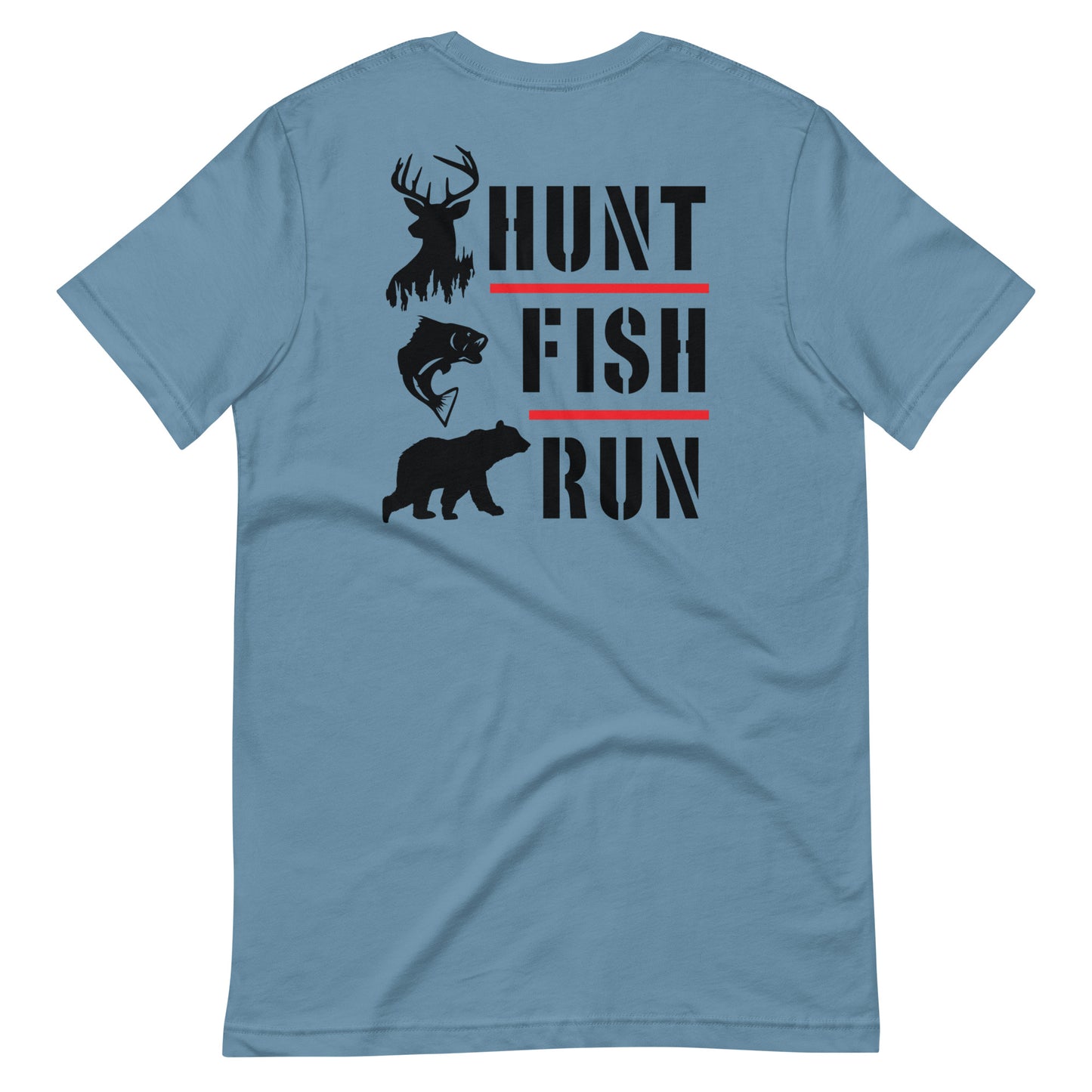 Hunt Fish Run T Shirt