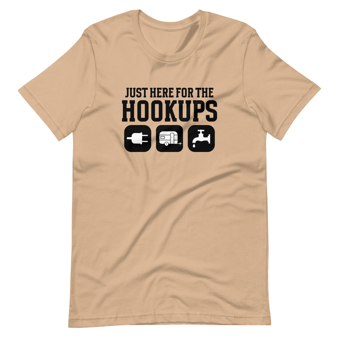 Just Here for the Hook-ups T Shirt