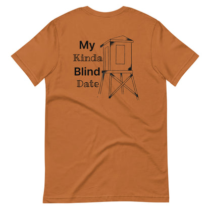 My Kinda Blind Date T shirt