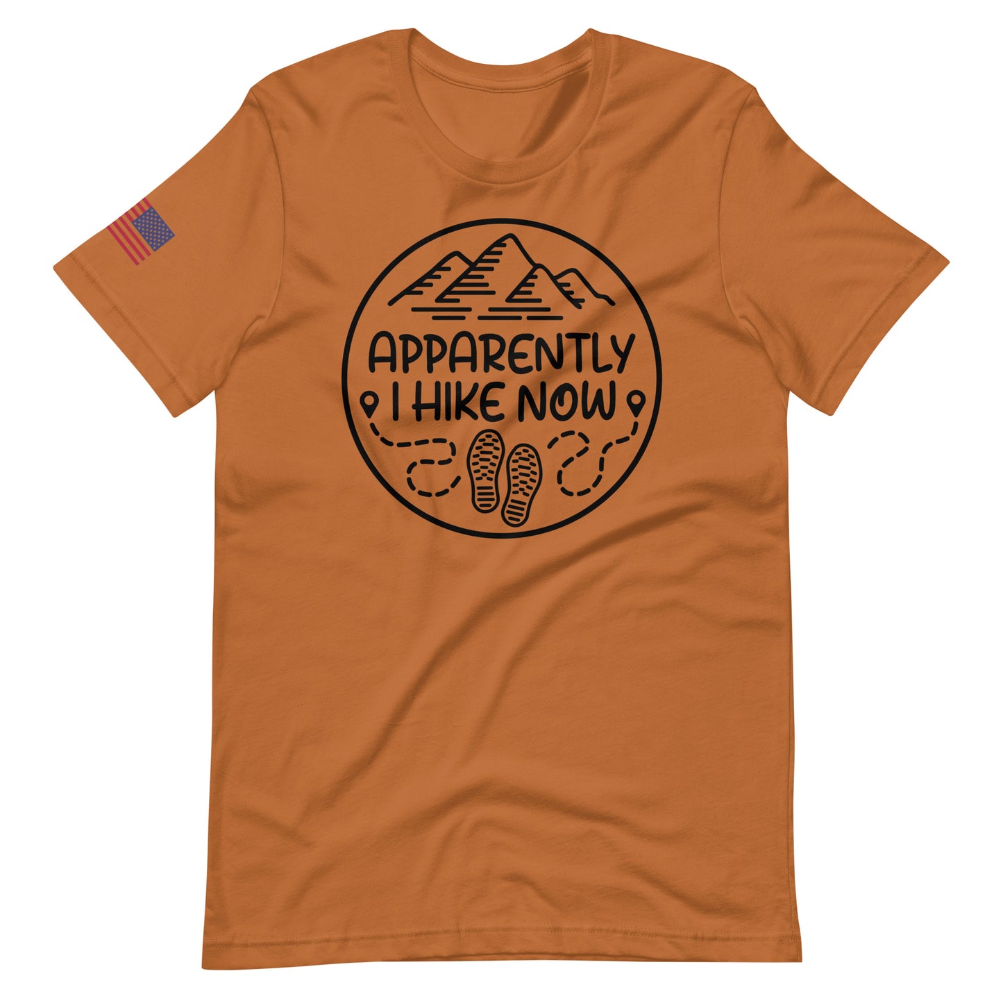 I Hike Now T Shirt