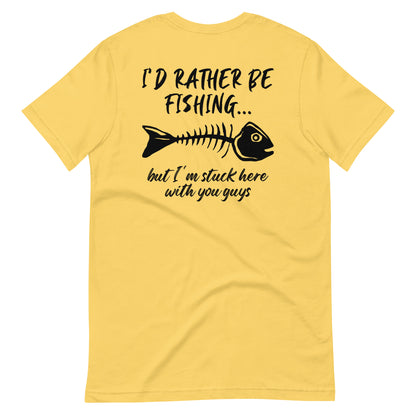 I'd Rather be Fishing T Shirt